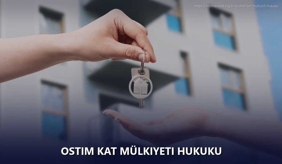 Ostim Kat Mülkiyeti Hukuku