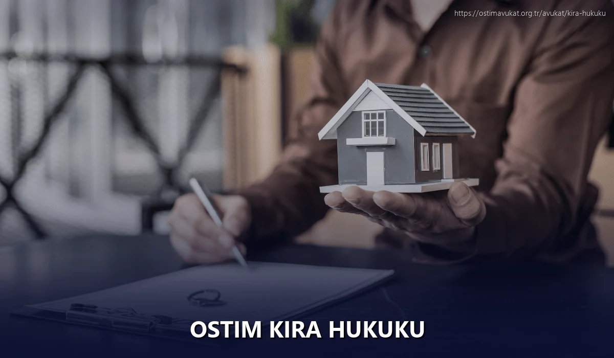 Ostim Kira Hukuku